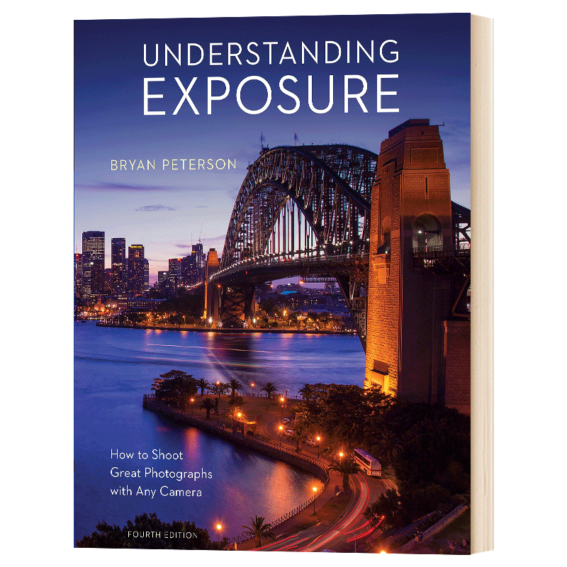 了解曝光 摄影技巧 Understanding Exposure Fourth Edition 英文原版摄影技巧教程 英文版进口艺术类书籍