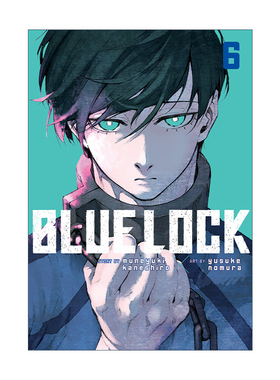 Blue Lock 6 蓝色监狱系列6 同名日本动漫 足球体育漫画 Muneyuki Kaneshiro 野村优介