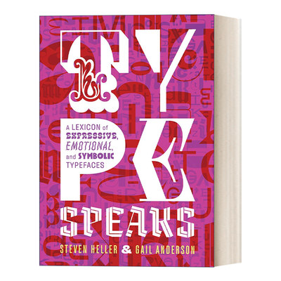 Type Speaks 会说话的字：表达性、情感性和象征性 印刷 文字设计 精装 Steven Heller