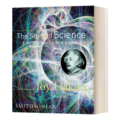 科学的故事 爱因斯坦 The Story of Science Einstein Adds a New Dimension  精装 英文原版科学读物 进口英语书籍