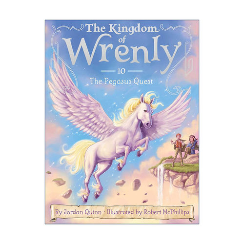 英文原版 The Pegasus Quest 飞马探险 Wrenly王国系列10 儿童魔法故事 英文版 进口英语原版书籍