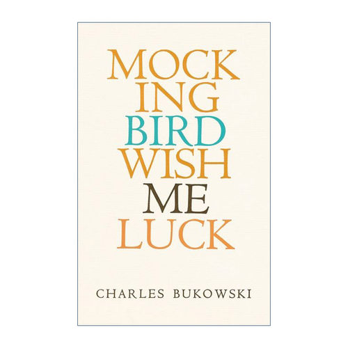 英文原版 Mockingbird Wish Me Luck 知更鸟祝我好运 布可夫斯基诗集 英文版 进口英语原版书籍
