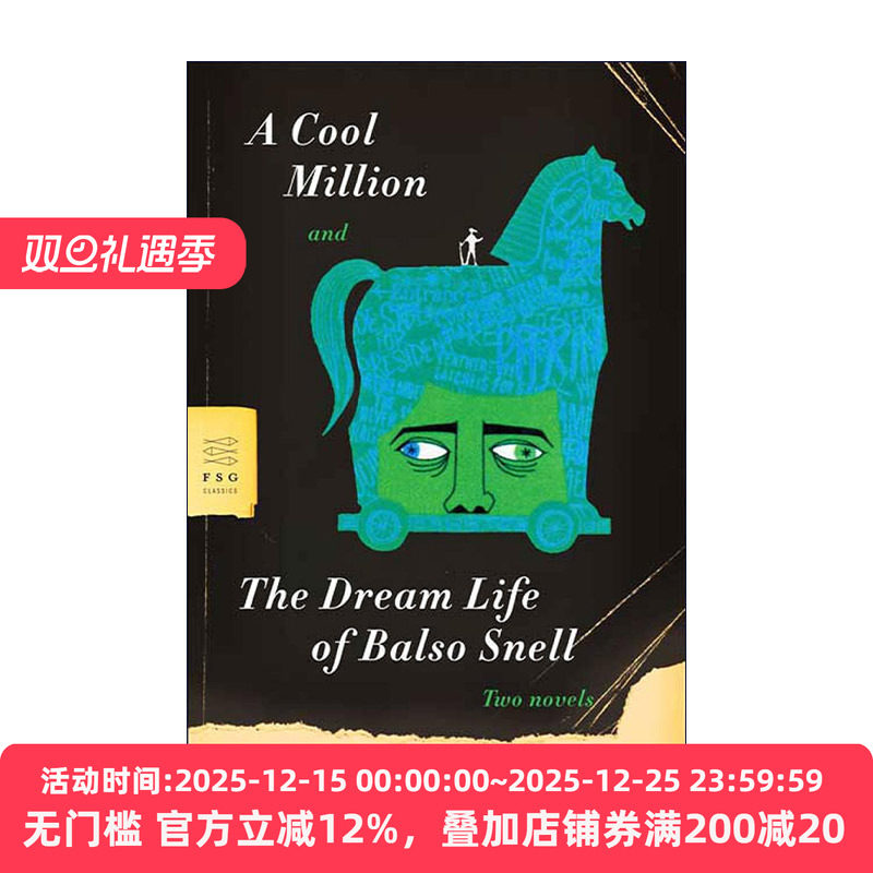 英文原版 A Cool Million and The Dream Life of Balso Snell 韦斯特2部小说合集 含鲍尔索斯奈尔的梦幻生活 难圆发财梦 英文版