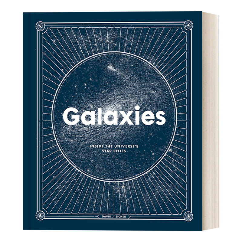 英文原版 Galaxies Inside the Universe's Star Cities 宇宙中的星系 精装 天文学科普 David J.Eicher 英文版 进口英语原版书籍