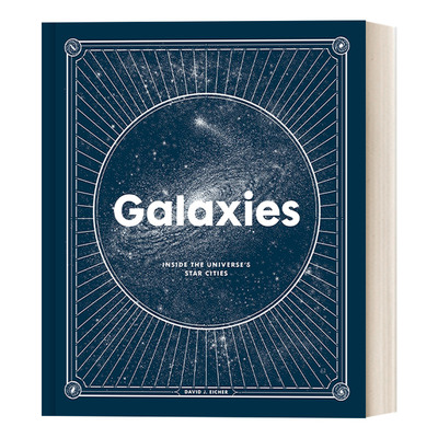 英文原版 Galaxies Inside the Universe's Star Cities 宇宙中的星系 精装 天文学科普 David J.Eicher 英文版 进口英语原版书籍