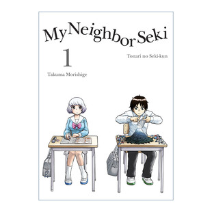 英文原版 My Neighbor Seki 1 上课小动作 邻座同学是怪咖系列01 日本同名搞笑动漫漫画 Takuma Morishige森繁拓真 英文版