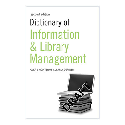 英文原版 Dictionary of Information and Library Management 资讯与图书馆管理辞典 英文版 进口英语原版书籍