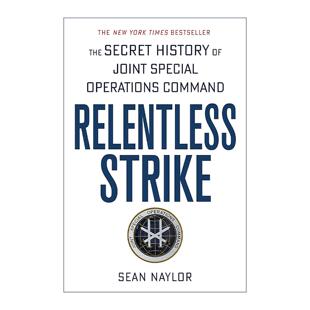 英文原版 Relentless Strike 不懈打击 联合特种作战司令部秘史 英文版 进口英语原版书籍