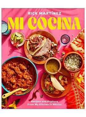 英文原版 Mi Cocina 我的厨房 墨西哥美食食谱 詹姆斯比尔德奖 IACP烹饪图书奖 Rick Martínez 精装 英文版 进口英语原版书籍
