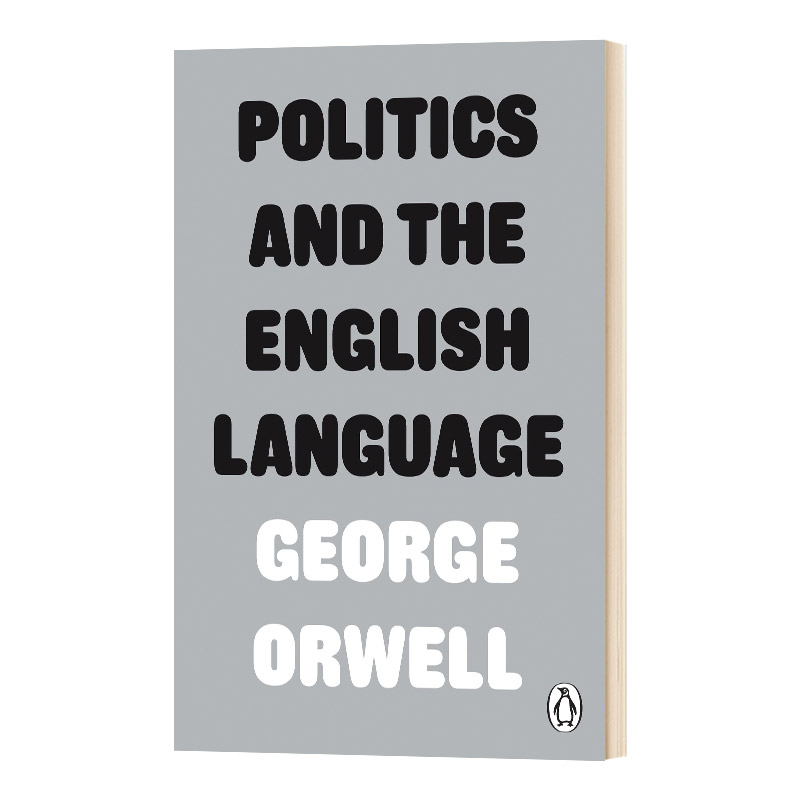Politics and the English Language 政治与英语 乔治奥威尔 英文原版文学读物 进口英语书籍 书籍/杂志/报纸 原版其它 原图主图