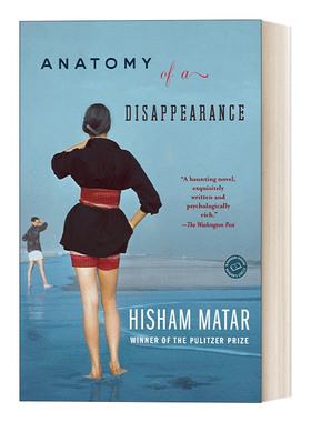 Anatomy of a Disappearance 失踪剖析 Hisham Matar