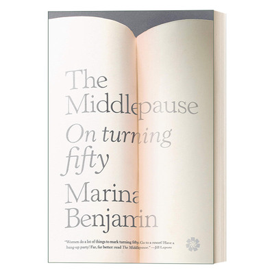 英文原版 The Middlepause On Life After Youth 中年期 关于青春过后的生活 传记 Marina Benjamin 英文版 进口英语原版书籍