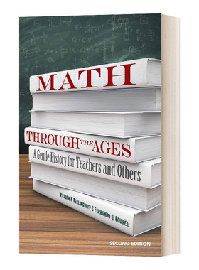 古往今来的数学 Math Through the Ages 教师和其他人的温和历史 英文原版科学读物 进口英语书籍