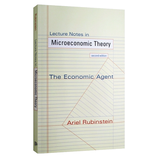 Lecture Notes in Microeconomic Theory 微观经济理论讲义笔记：经济因素 第2版