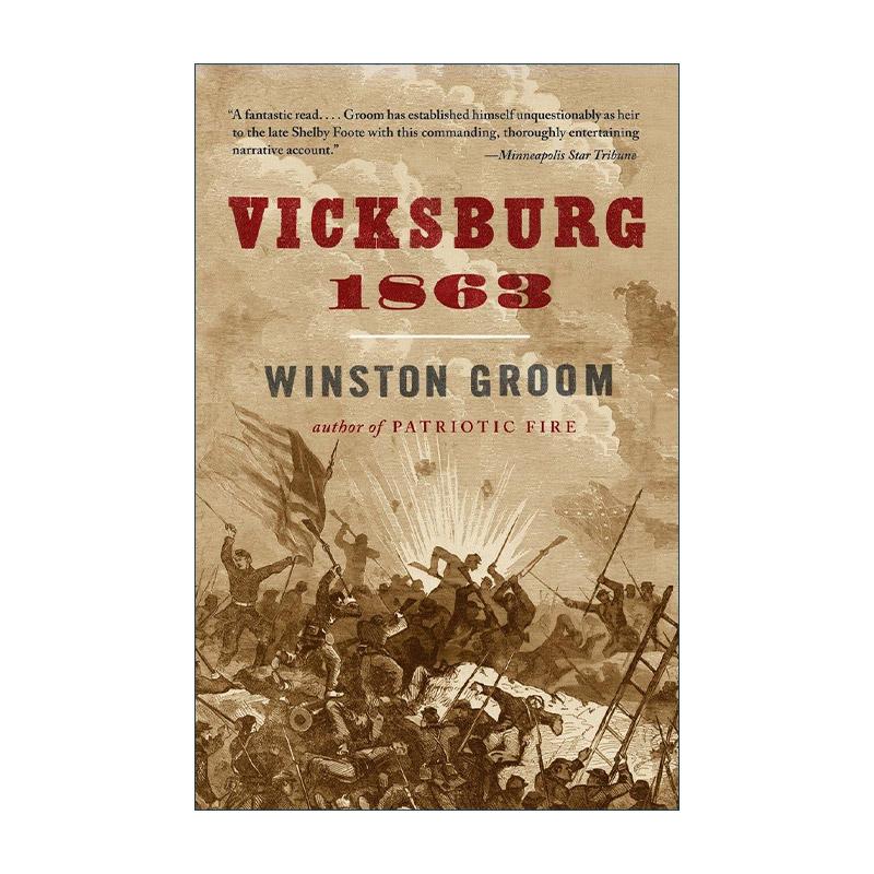 英文原版 Vicksburg 1863 维克斯堡 美国历史 阿甘正传作者Winston Groom 英文版 进口英语原版书籍