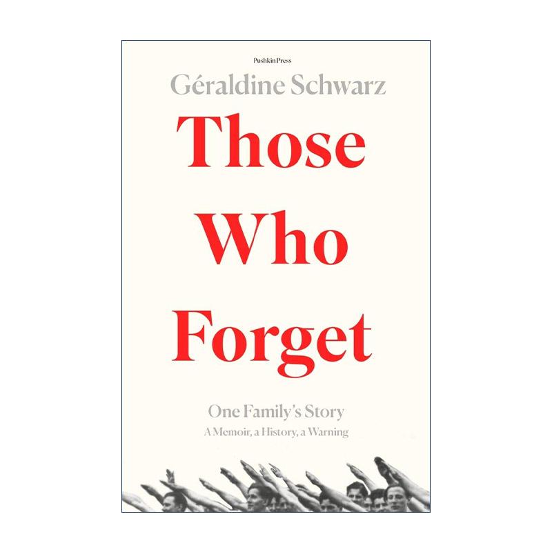 英文原版 Those Who Forget 失忆症患者 热拉尔丁·施瓦茨 二战回忆录 英文版 进口英语原版书籍