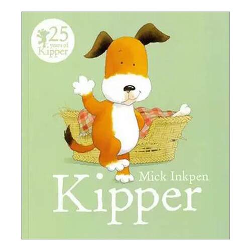 英文原版 Kipper 小狗奇普 儿童启蒙认知绘本 廖彩杏书单 凯特·格林纳威大奖得主 Mick Inkpen 英文版 进口英语原版书籍