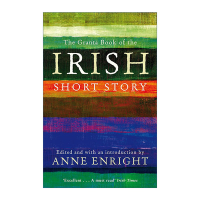 英文原版 The Granta Book of the Irish Short Story 格兰塔文学杂志 爱尔兰故事短篇小说合集 英文版 进口英语原版书籍