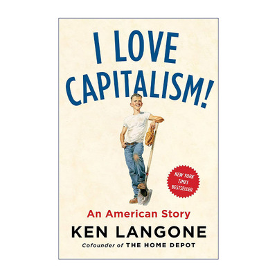 I Love Capitalism! 我爱资本主义 美国故事 传记 Ken Langone 精装