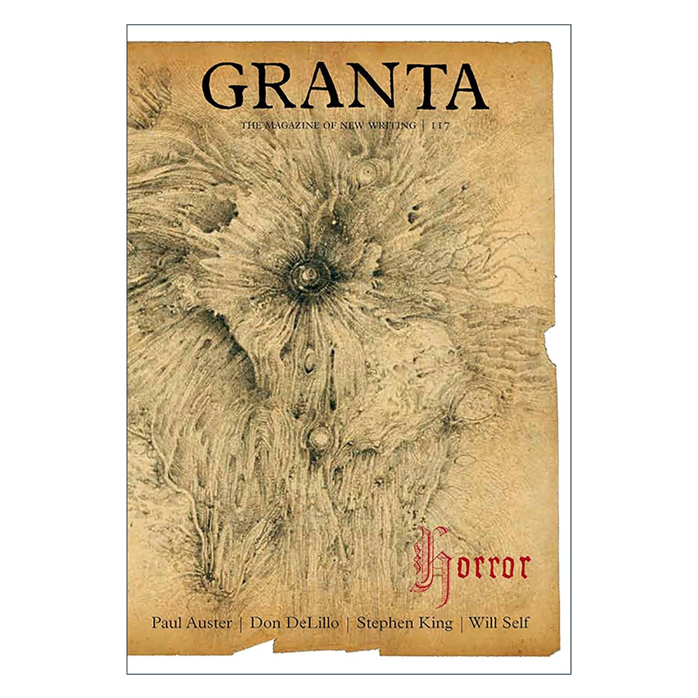 英文原版 Granta 117 The Magazine of New Writing 格兰塔文学杂志 恐怖作品集 斯蒂芬金 英文版 进口英语原版书籍