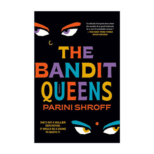 英文原版 The Bandit Queens 强盗女王 惊悚犯罪小说 Parini Shroff 英文版 进口英语原版书籍