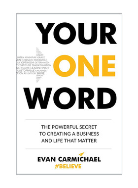 英文原版 Your One Word 你的一句话 创造重要事业和生活的强大秘密 企业管理领导指南 精装 Evan Carmichael 进口英语原版书籍