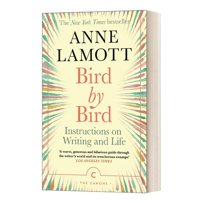 Bird by Bird 安妮.拉莫特的写作课 英文原版社会科学读物 进口英语书籍