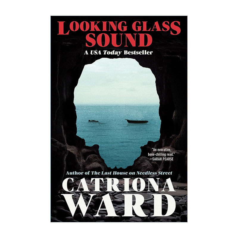 英文原版 Looking Glass Sound 看见镜中之声 Catriona Ward畅销悬疑惊悚小说 泰晤士报2023年图书 英文版 进口英语原版书籍