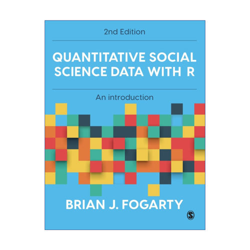 Quantitative Social Science Data with R 用R语言进行量化社会科学研究数据分析导读