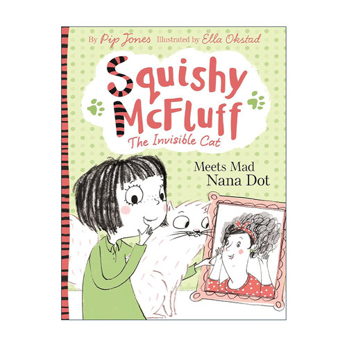 英文原版 Squishy McFluff Meets Mad Nana Dot 我的假想朋友隐形猫-喜欢点点的奶奶 英文版 进口英语原版书籍