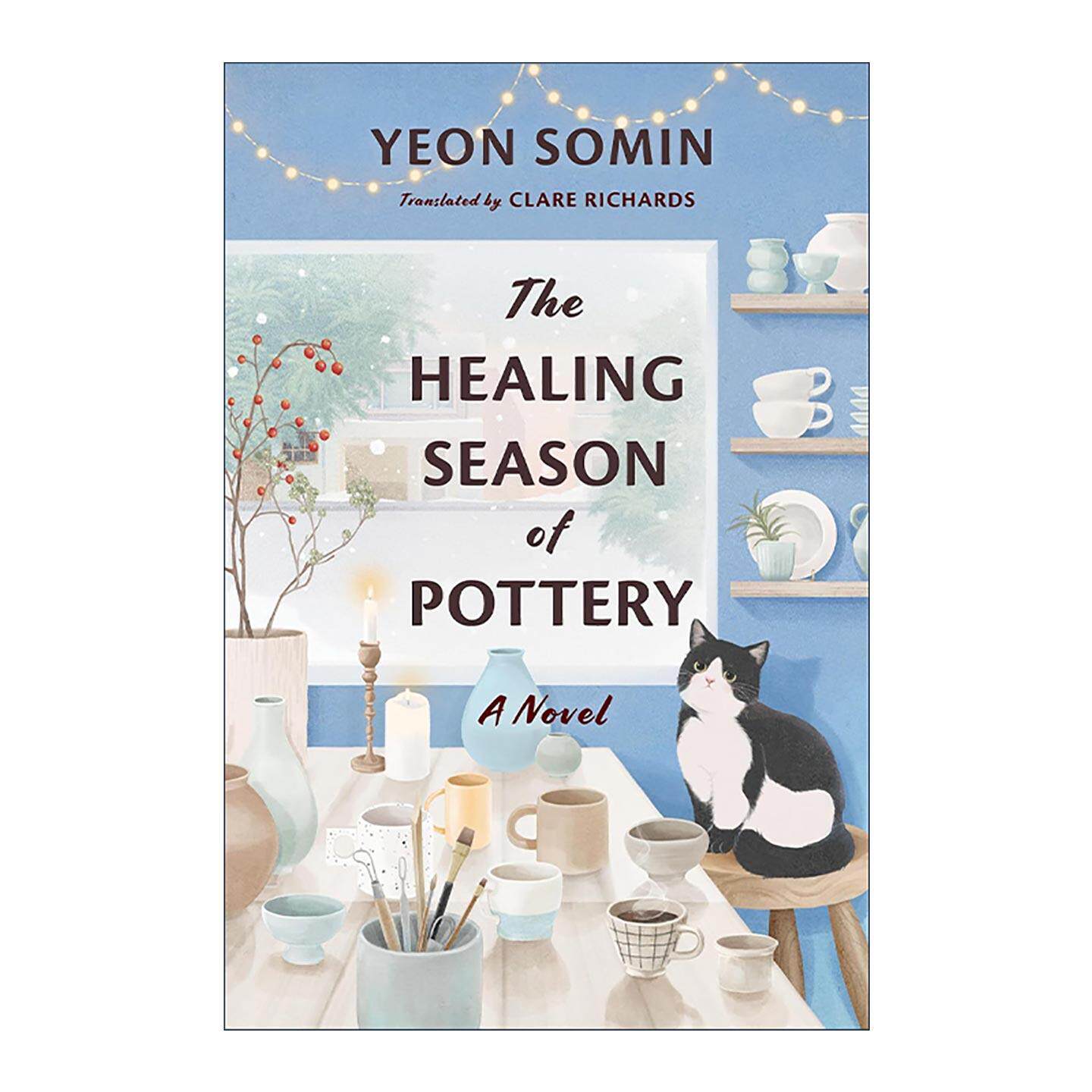 英文原版 The Healing Season of Pottery 陶艺的治愈季节 韩国文学新秀延索敏 女性小说 英文版 进口英语原版书籍