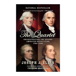 英文原版 The Quartet 缔造共和 美利坚合众国的诞生 1783—1789 Joseph J. Ellis 英文版 进口英语原版书籍