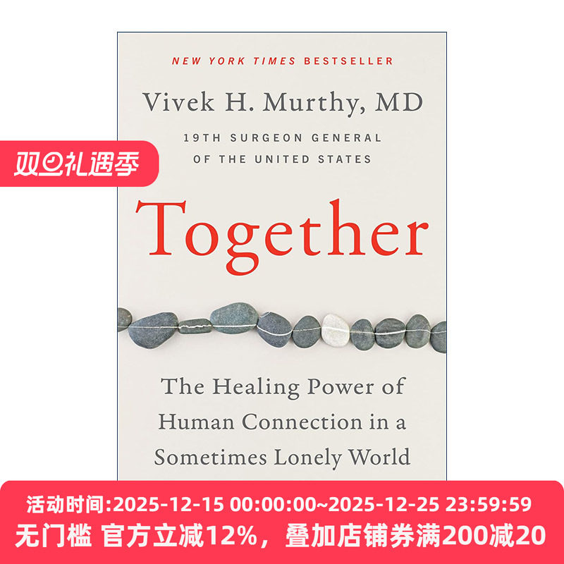 Together 在一起 时感孤独的世界中人际关系的治愈力量  美国卫生局局长Vivek Murthy