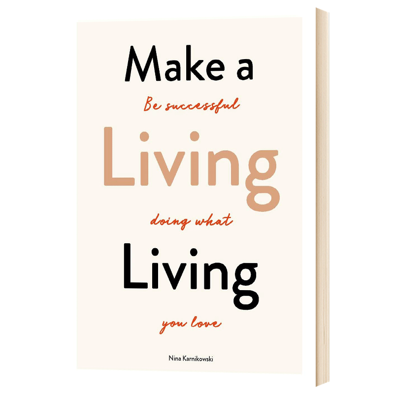 谋生 Make a Living Living 成功在做你爱做的事 英文原版求职与职业指南参考书 英文版进口生活科普书籍