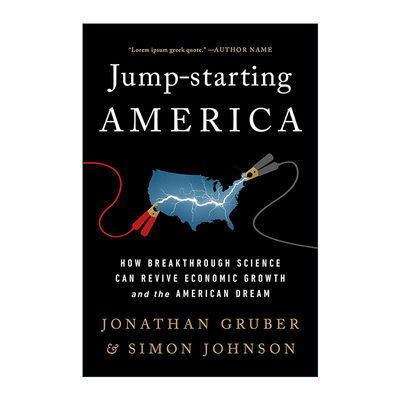 英文原版 Jump-Starting America 美国创新简史 科技如何助推经济增长 Jonathan Gruber Simon Johnson 英文版 进口英语原版书籍