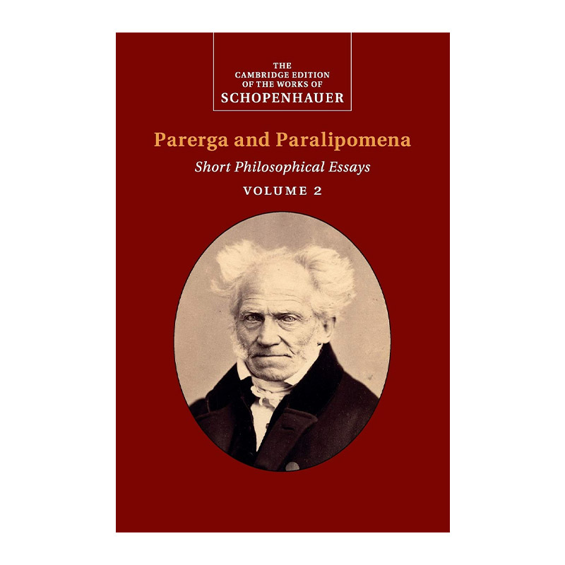 英文原版 Schopenhauer Parerga and Paralipomena 剑桥叔本华著作系列 附录与补遗 卷二 英文版 进口英语原版书籍