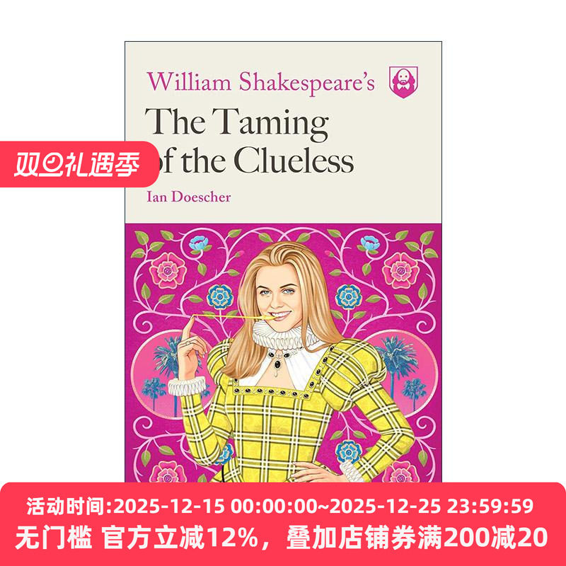 英文原版 William Shakespeare's The Taming of the Clueless 驯悍记 莎士比亚喜剧改编 Pop Shakespeare英文版 进口英语原版书籍
