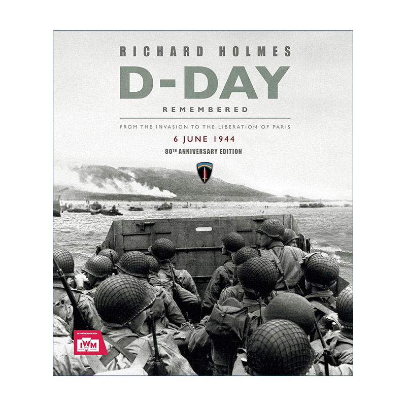 英文原版 D-Day Remembered 纪念诺曼底登陆日 从入侵到解放巴黎 精装 人文历史 英文版 进口英语原版书籍