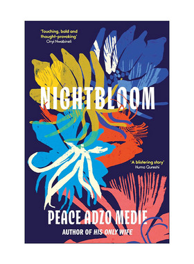 英文原版 Nightbloom 夜花 Peace Adzo Medie女性成长小说 2024女性小说奖长名单 英文版 进口英语原版书籍