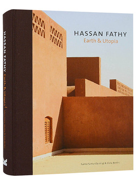 Hassan Fathy  地球与乌托邦 埃及建筑大师哈桑·法帝作品集