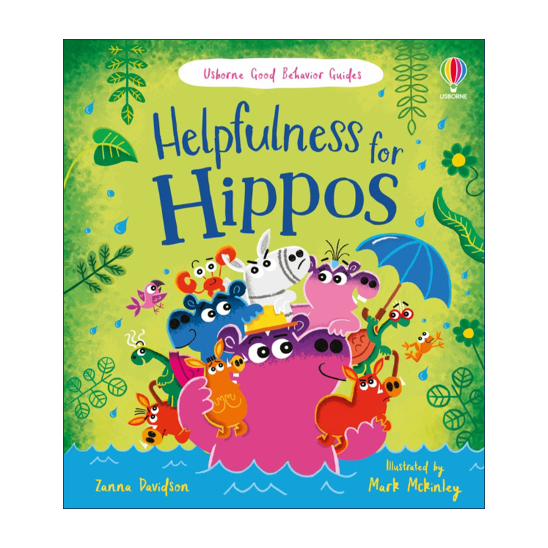 英文原版 Good Behaviour Guides Helpfulness for Hippos 尤斯伯恩教养绘本 乐于助人的河马 精装 英文版 进口英语原版书籍