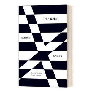 The 反抗者 Revolt 哲学读物 英文原版 Rebel 进口英语书籍 Essay 诺贝尔文学奖加缪代表作 Man