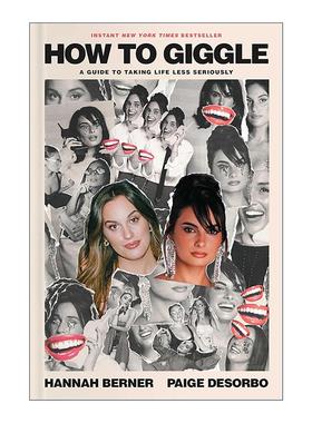 英文原版 How To Giggle 如何开怀大笑 别把生活太当回事 精装 英文版 进口英语原版书籍
