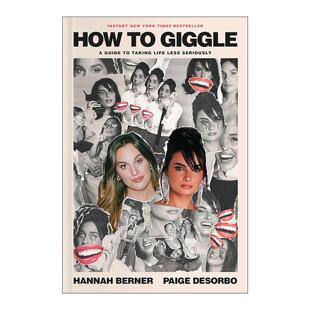 英文原版 How To Giggle 如何开怀大笑 别把生活太当回事 精装 英文版 进口英语原版书籍