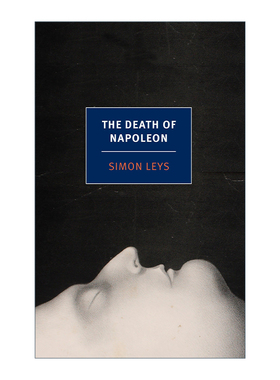 英文原版 The Death of Napoleon New York Review Books Classics 拿破仑之死 Simon Leys 英文版 进口英语原版书籍