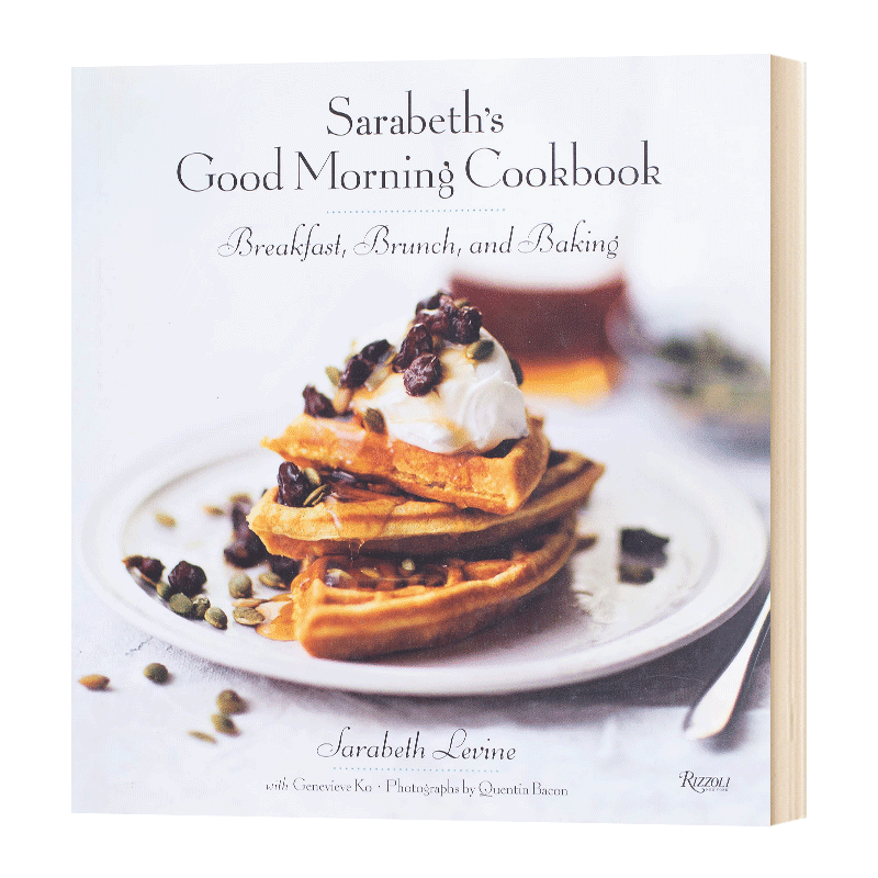 贝莎娜的早安食谱 早餐、早午餐和烘焙 餐饮食谱烘焙 Sarabeth'S Morning Cookbook 英文原版点心西餐制作教程 进口书籍