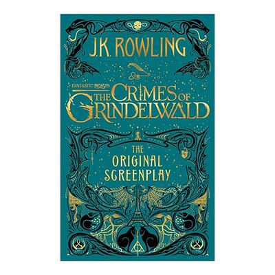 英文原版 Fantastic Beasts The Crimes of Grindelwald 神奇动物在哪里2 格林德沃之罪原创剧本 精装 英文版 进口英语原版书籍