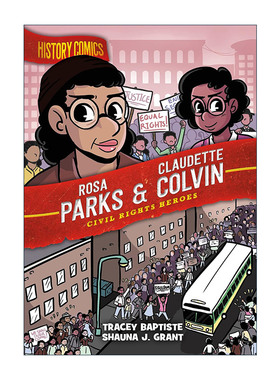 英文原版History Comics Rosa Parks & Claudette Colvin Civil Rights Heroes历史漫画 民权英雄 克劳德特·科尔文与罗莎·帕克斯