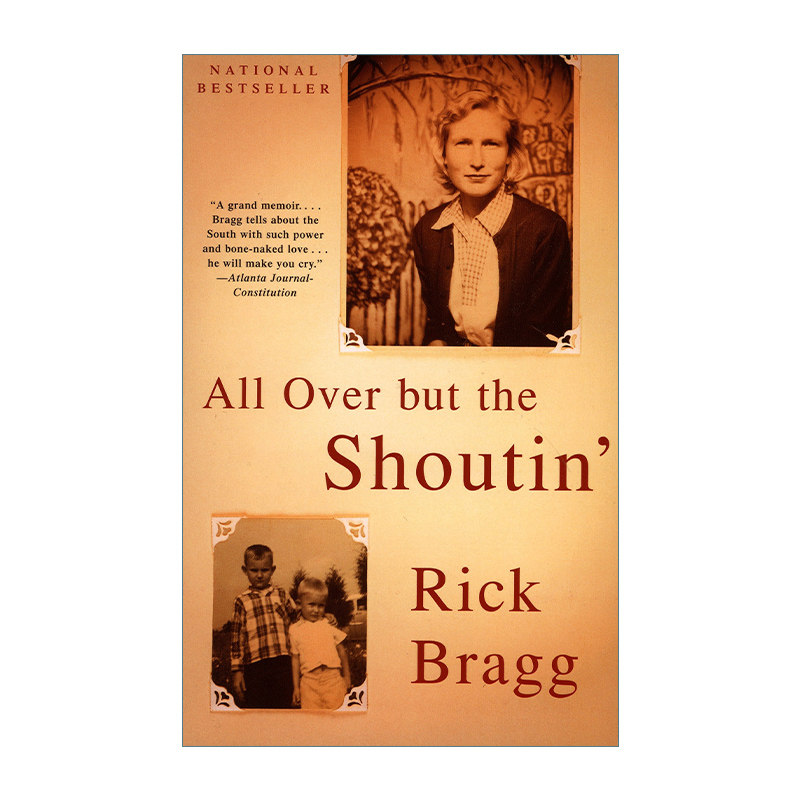 All over but the Shoutin' 南方纪事 传记 Rick Bragg