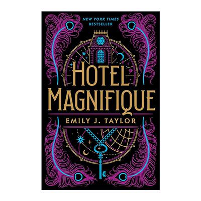 英文原版 Hotel Magnifique 瑰丽酒店 青少年奇幻小说 Emily J. Taylor 英文版 进口英语原版书籍